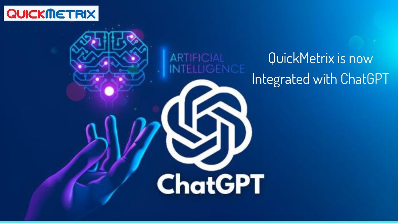  QuickMetrix is now integrated with ChatGPT. 