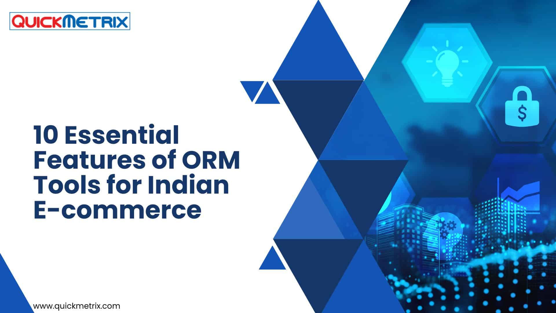 10 Essential Features of ORM Tools for Indian E-commerce