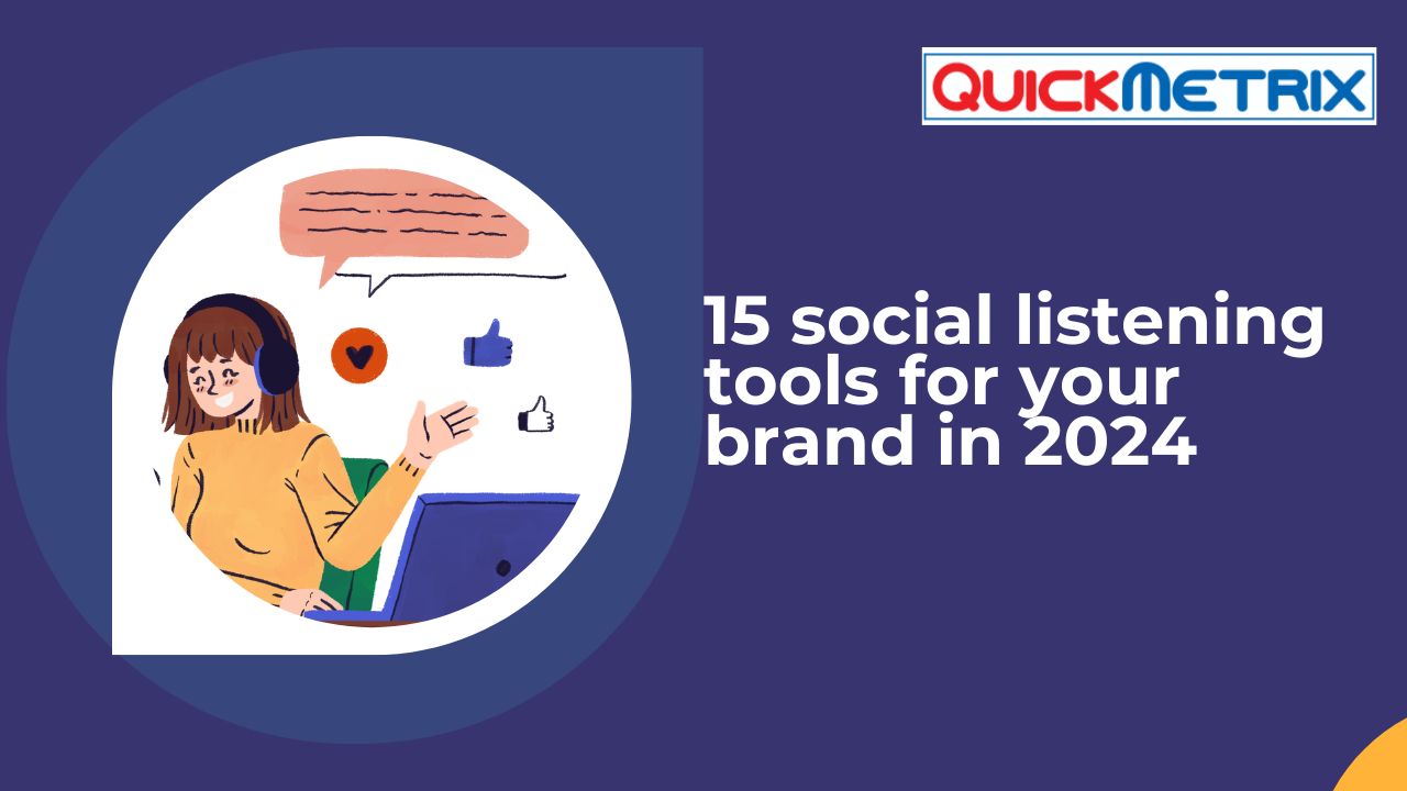 15  social listening tools for your brand in 2024